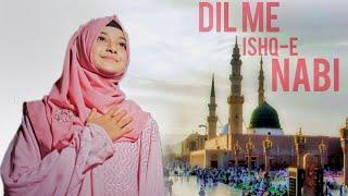 Most Beautiful Naat (2023)|| Dil Me Ishq-E Nabi Ki Ho Aise Lagan ||| SAHEBA PARVEEN |||