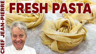 Fresh Pasta is easier than you think! | Chef Jean-Pierre