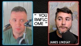 "YOUR WELCOME" with Michael Malice #341: James Lindsay