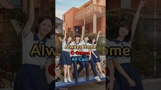 Always home C-Drama All Cast #youtube #cdrama #viral #shorts #trending #dramacast #ytshorts