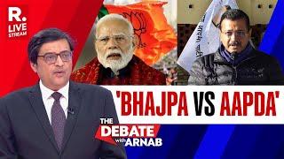 Debate With Arnab LIVE:AAP an Aapda, PM Kicks Off Delhi Poll Campaign