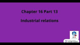 ALFLIX | AL Business Studies | Chapter 16 - Industrial Relations - Part 13