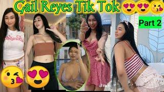 Gail Reyes || Tik Tok Viral || Part 2