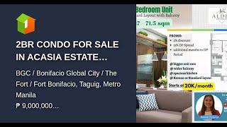 2BR CONDO FOR SALE IN ACASIA ESTATE TAGUIG