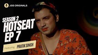 Pratik Singh| Hotseat Season 2 at The Jeff Goldberg Studio