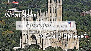 What do Episcopalians actually believe?