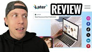 Honest Review on Later for Social Media Management