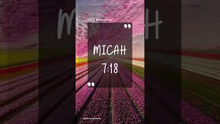 September 15, 2024 Micah 7:18 Verse of the Day  #devotional #inspirational  #prayer #faith #bible