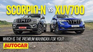 2022 Mahindra Scorpio N vs Mahindra XUV700 - Which one is worth the wait? | Comparo | Autocar India