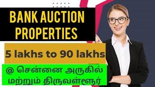 Bank Auction Properties at 5 to 90 Lakhs சென்னை சரவுண்டிங்