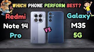 Redmi Note 14 Pro Vs Samsung Galaxy M35 | Dimensity Vs Exynos | Which Phone Is Better to BUY?