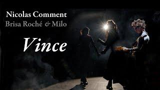 Nicolas Comment - Vince Feat. Brisa Roché (Official Music Video)