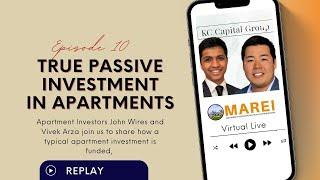 MAREI Virtual Live Episode 10:  Apartment Investing with John Wires & Vivek  Arza
