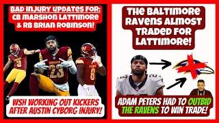 Bad Marshon Lattimore, Brian Robinson & Kicker News! Ravens Tried to STEAL Marshon! +Team Captains!