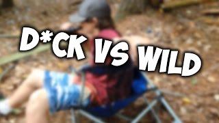 AtriumTV - D*ck vs Wild