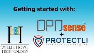 Getting started with OPNsense and Protectli