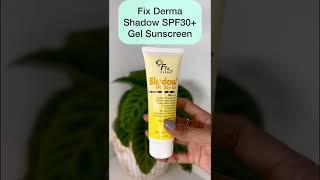 Skincare products I keep repurchasing- part.1 - Fix Derma Shadow SPF30+ Gel sunscreen