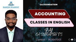 CA Foundation | Paper 1 | Accounting | Accounting Basics | Classes in English By CA Sumanth T S
