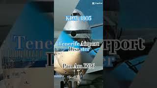 Tenerife Airport Disaster (KLM 4805 and Pan Am 1736) #klmroyaldutchairlines #panam