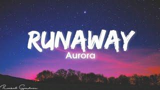 AURORA - Runaway (Lyrics)