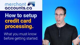 How to setup credit card processing (and what to know before applying).
