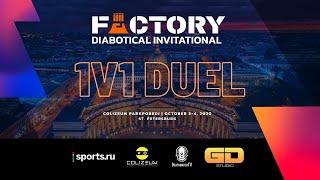 FACTORY DIABOTICAL INVITATIONAL 1v1 DUEL