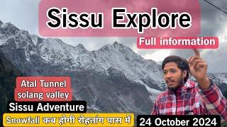 Sissu Explore || A Heaven Just 1.5 Hours From Manali || Lahaul Valley || Sissu Himachal Pradesh ||