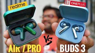 Realme Buds Air 7 Pro vs OnePlus Buds 3  Who Wins This TWS Battle ??
