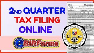 1701Q 2nd Quarterly Filing BIR Online: How to Use eBIRForms for Tax Filing [Aug 15 Deadline]