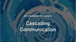 Cascading Communication - An Introduction for Leaders