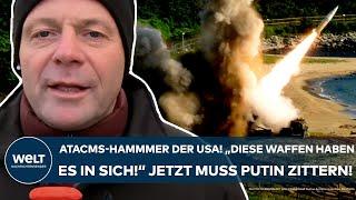 UKRAINE-KRIEG: ATACMS-Hammer der USA! "Diese Waffen haben es in sich!" Jetzt muss Putin zittern!