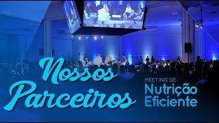 NOSSOS PARCEIROS - Meeting de Nutrição Eficiente 2019 - #tamojuntosempre com Luciano Bruno