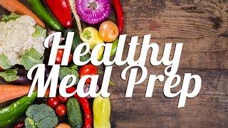 Weekly Meal Prep for Healthy Eating