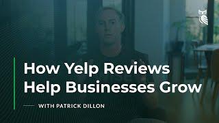 How Yelp Reviews Help Businesses Grow | Yelp For Business Owners| How to Create a Yelp Business Page