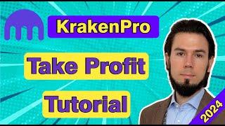 KRAKEN PRO TAKE PROFIT LIMIT Tutorial Explained For Beginners 2024🟢