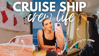 Life As A Cruise Ship Performer | Chatty Vlog, Getting Sick Onboard, Decorating for Christmas!