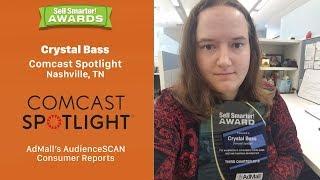 Sell Smarter Awards - Crystal Bass - Comcast Spotlight - AudienceSCAN Reports