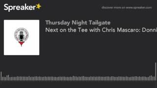 Next on the Tee with Chris Mascaro: Donnie Hammond & Shaun Micheel