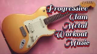 Progressive Glam Metal Workout Music