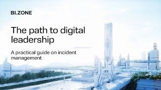 The path to digital leadership. A practical guide on incident management