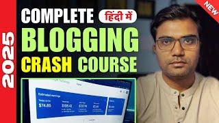 Blogging Full Course For Beginner | Free Blogging Course in Hindi 2025 | Blogging Full Course 2025