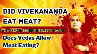 Reply to Vivekananda's Vedic Justifications for Meat-Eating | Do Vedas Advocate Eating Meat?