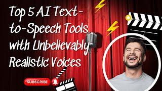 Top 5 AI Text-to-Speech Tools with Unbelievably Realistic Voices!