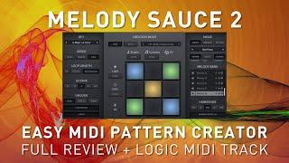 MELODY SAUCE 2 - Full Review + Logic Midi Track Demo