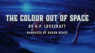 The Colour Out of Space | HP Lovecraft | Audio Book | Raven Reads