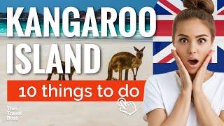 TOP 10 Things to do in Kangaroo Island, Australia 2023!