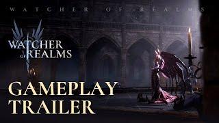 Gameplay Trailer - Full version | Official Trailer | Watcher of Realms