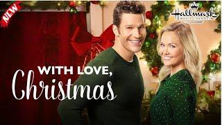 With Love Christmas️- Hallmark Christmas Movie 2024 - Great Romance