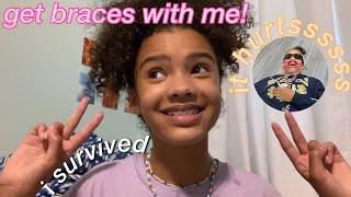 GET BRACES WITH ME| it hurt| Mya’s Portfolio