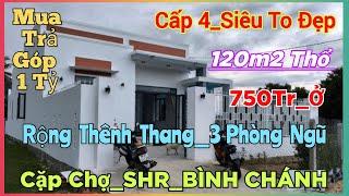 Mua Ở Là Khỏi Chê_Nhà Cấp 4 Đẹp Nhất BÌNH CHÁNH Chỉ 750Tr Vào Ở_3 Phòng Ngũ Sau Chợ Cho Góp 1 Tỷ 0%.